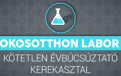 OkosOtthon Labor podcast – Kötetlen évbúcsúztató kerekasztal